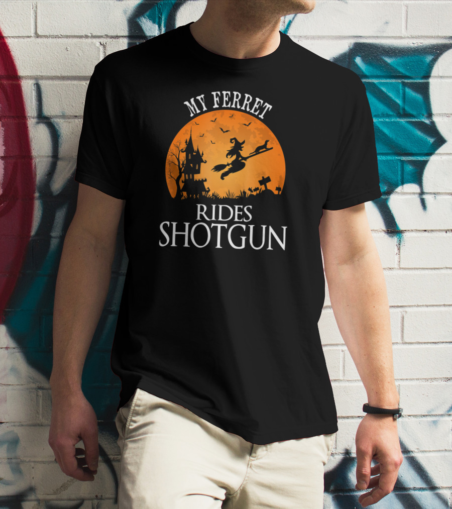 My Ferret Rides Shotgun Halloween Party T-Shirt