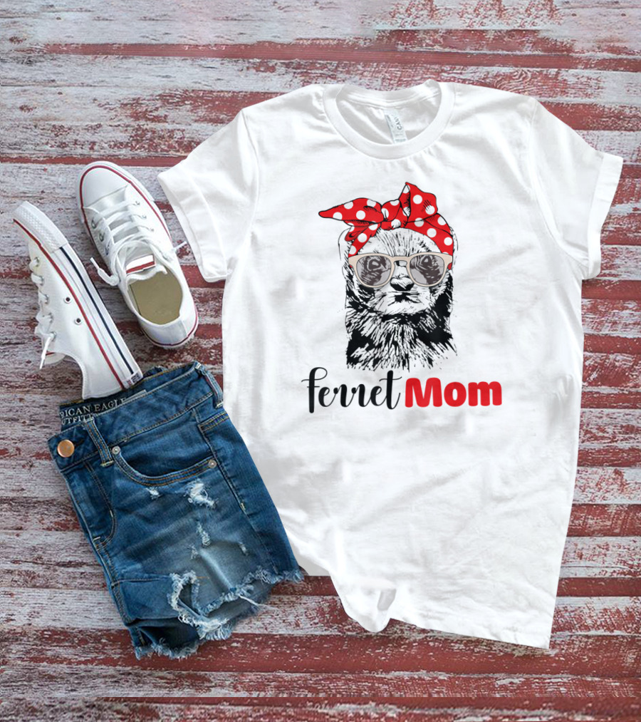 Ferret Mom Funny Lovers Girl T-Shirt