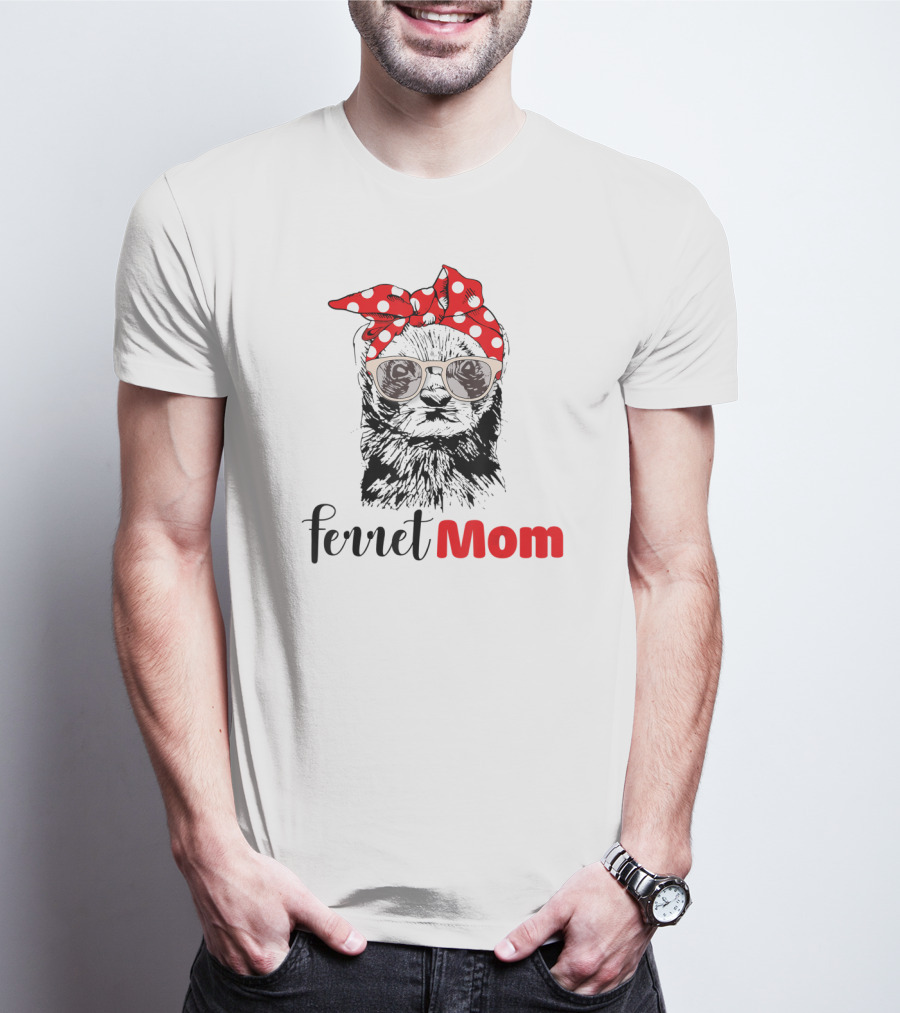 Ferret Mom Funny Lovers Girl T-Shirt