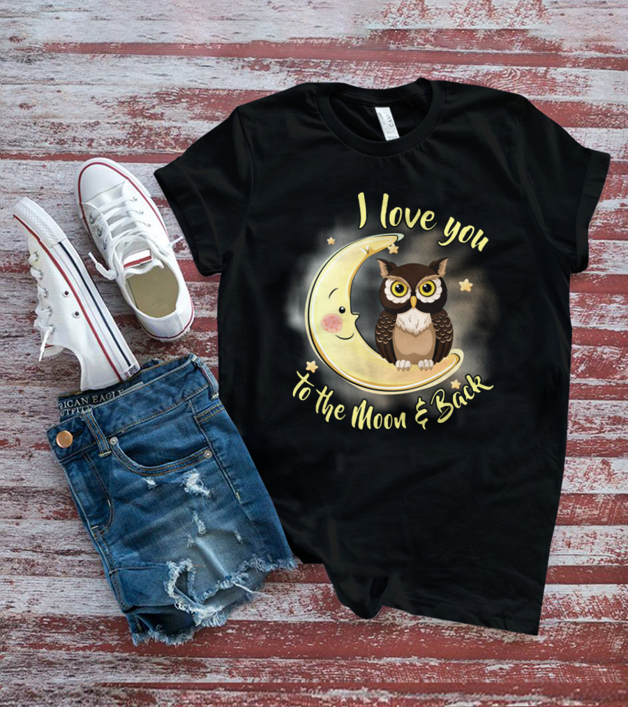 I Love You To The Moon And Back Owl On Smiling Clown Moon With Stars T-Shirt