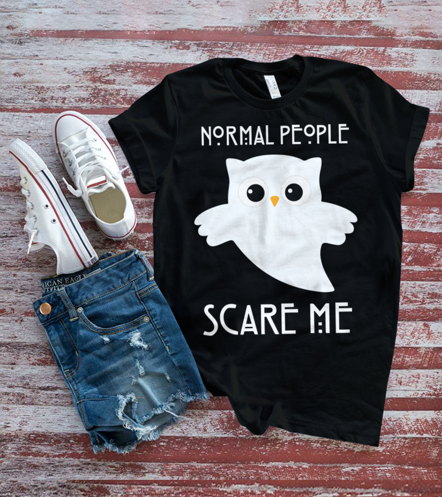 Normal People Scare Me Owl T-Shirt