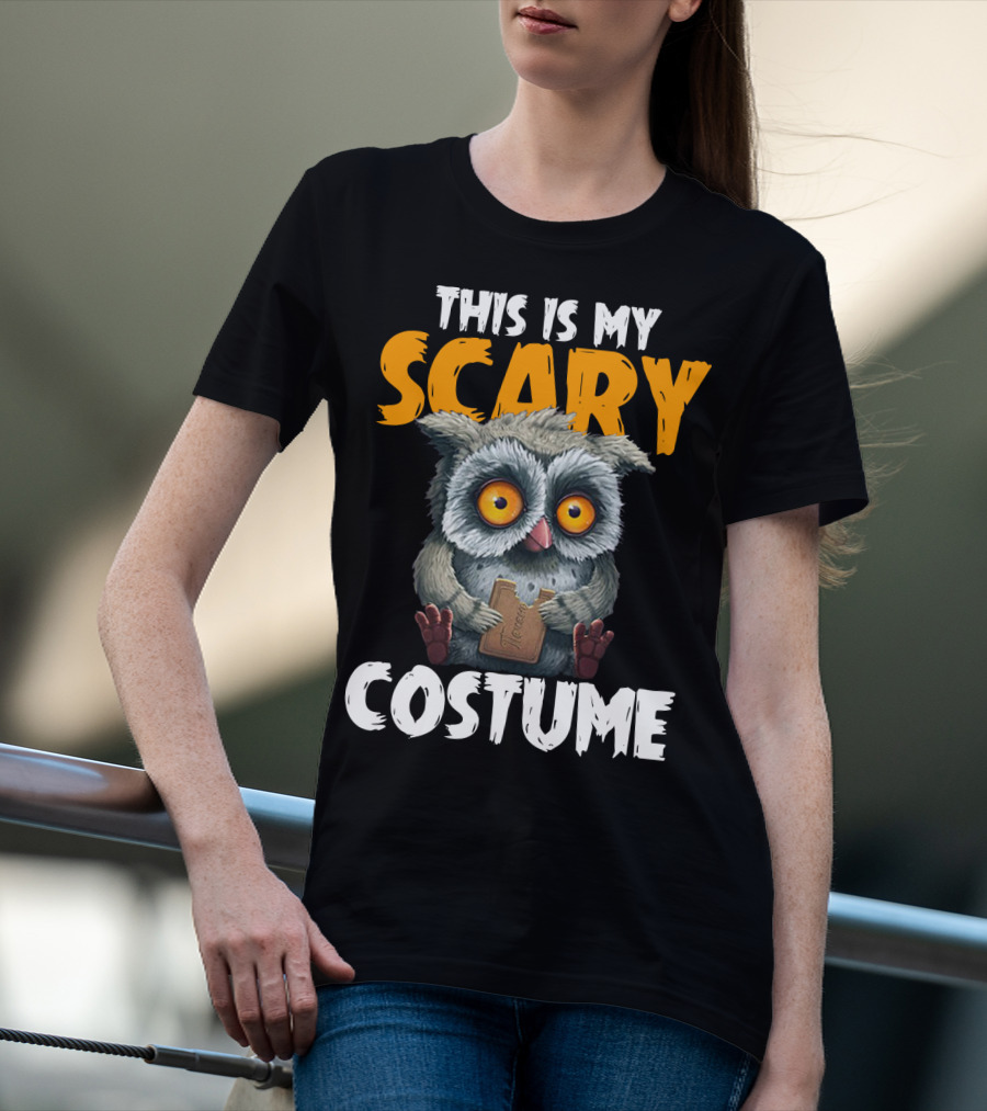 This Is My Scary Costume Owl With Chocolate T-Shirt