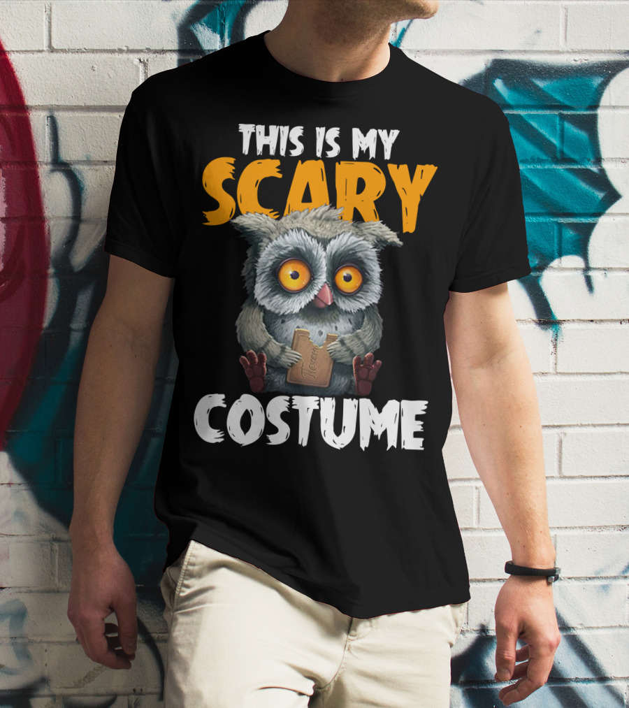 This Is My Scary Costume Owl With Chocolate T-Shirt