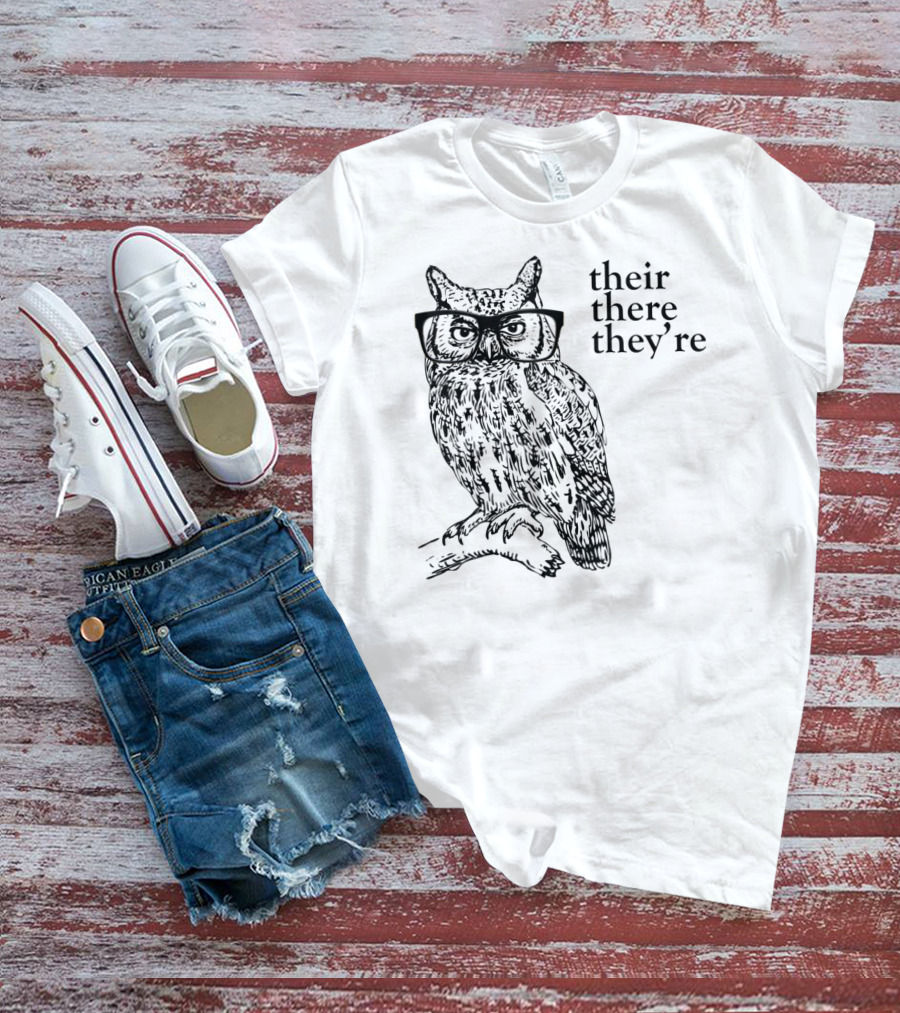 Their There They're Owl Grammar Humor T-Shirt
