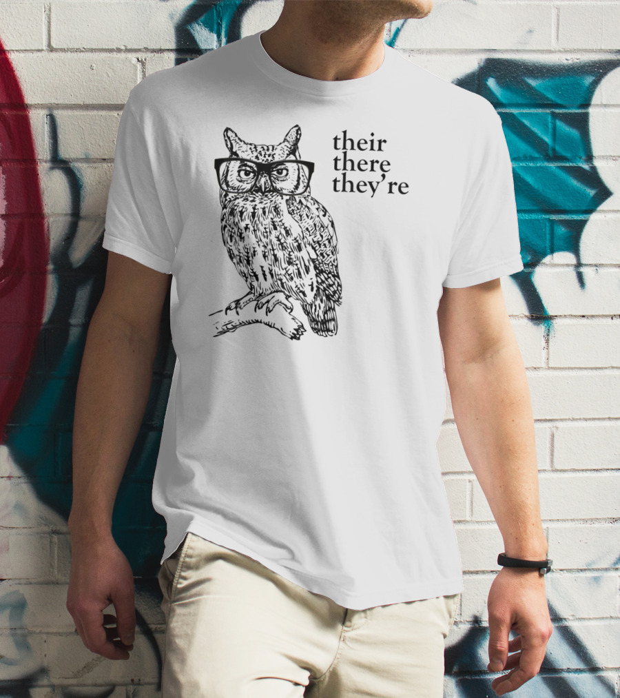 Their There They're Owl Grammar Humor T-Shirt