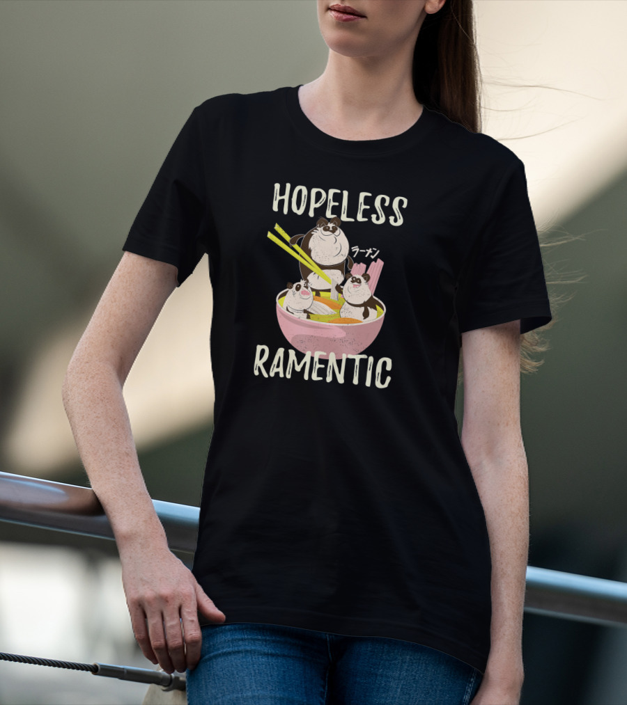 Hopeless Ramentic Japanese Ramen Noodles Funny Kawaii Anime Panda T-Shirt