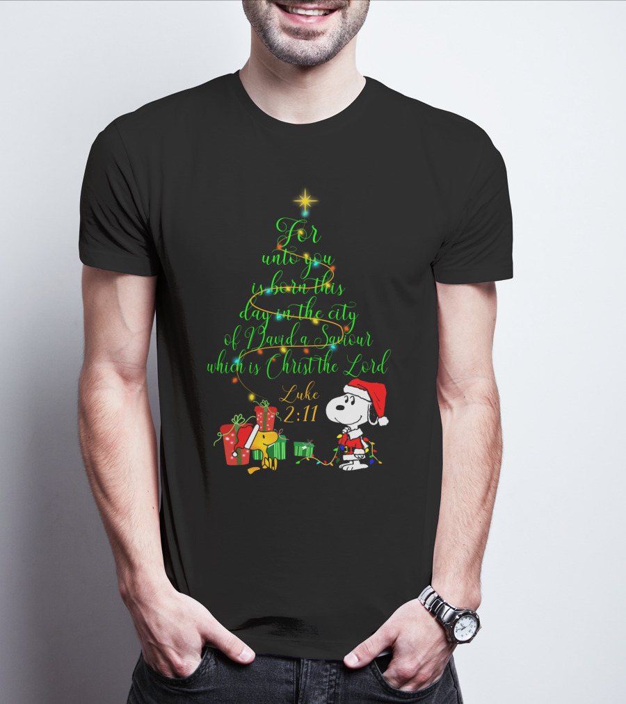 Christmas Snoopy Luke 2 11 For Unto You Is Born This Day T-Shirt
