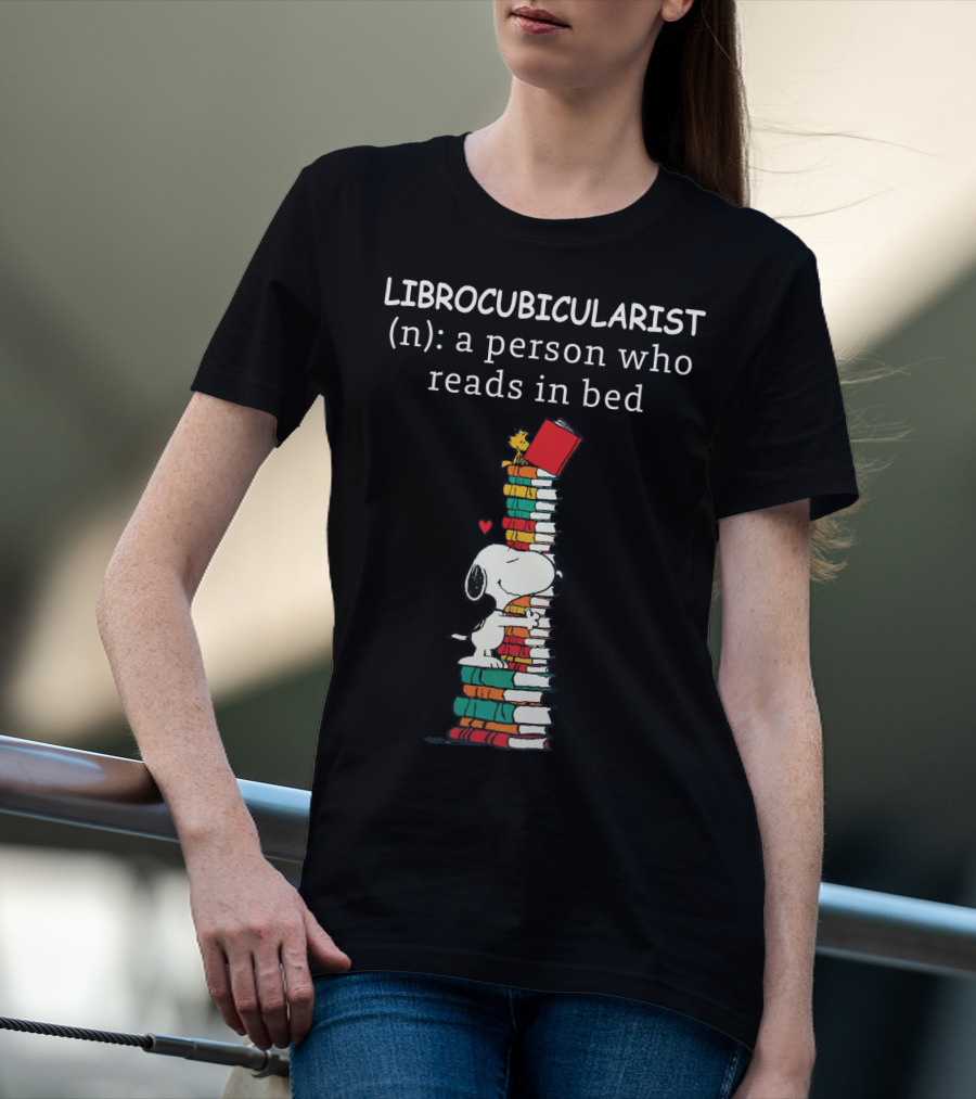 Librocubicularist Snoopy The Peanuts Movie A Person Who Reads In Bed T-Shirt