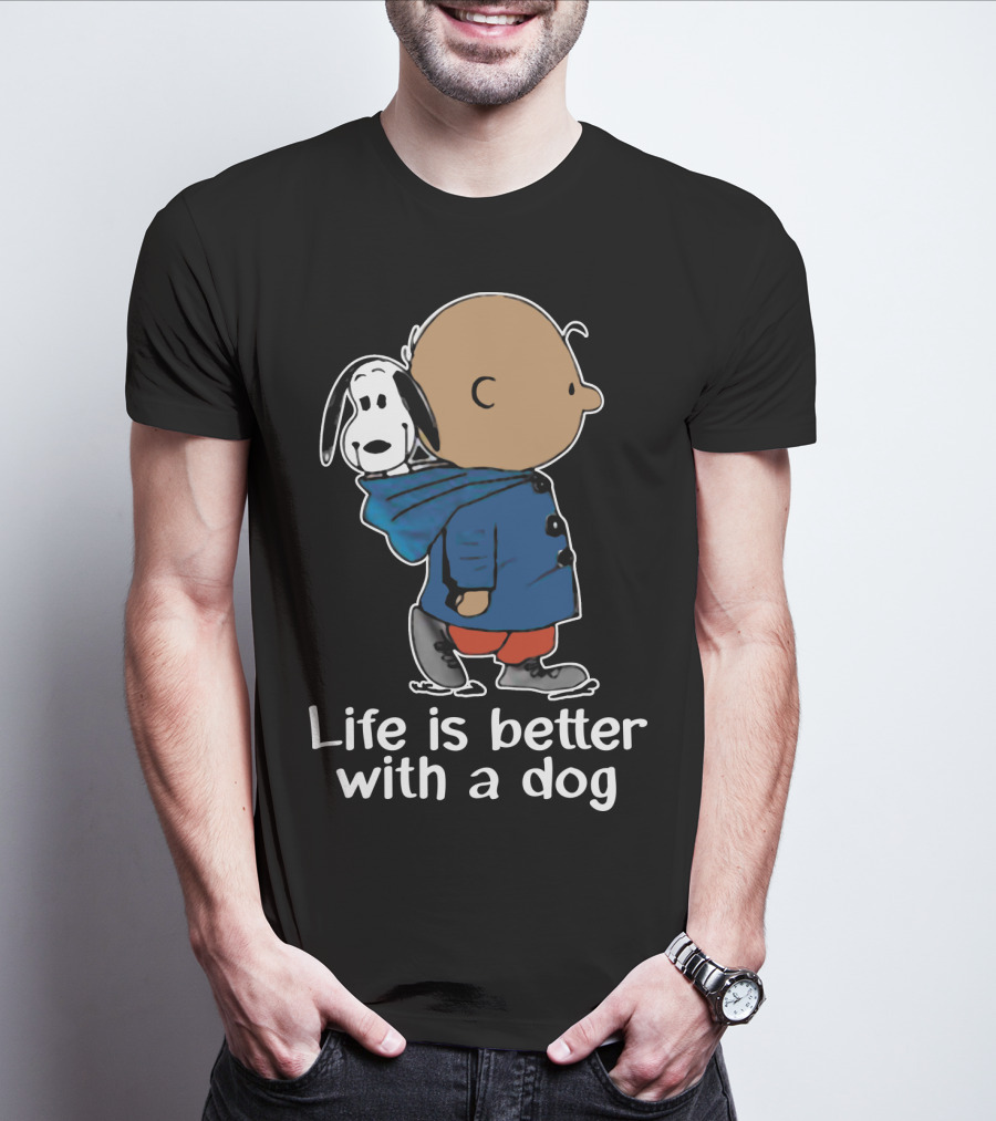 Life Is Better With A Dog Snoopy The Peanuts Movie T-Shirt