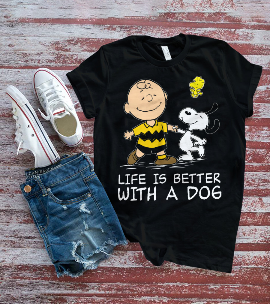 Life Is Better With A Dog Snoopy Charlie Brown Woodstock Peanuts T-Shirt