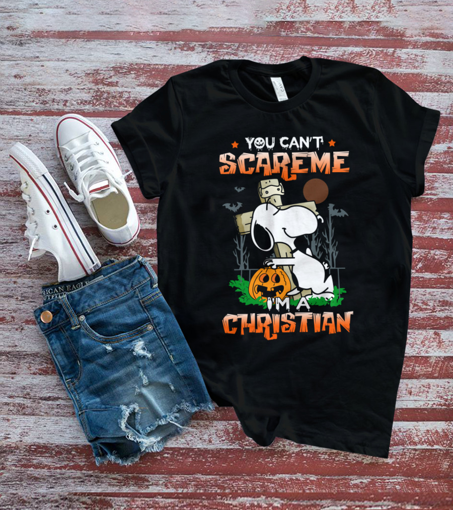 You Can't Scare Me I'm A Christian Snoopy Halloween Peanuts Movie T-Shirt