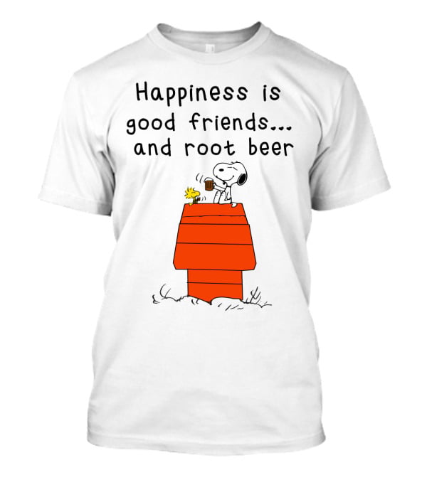 Happiness Is Good Friends And Root Beer With Snoopy And Woodstock Peanuts Movie T-Shirt