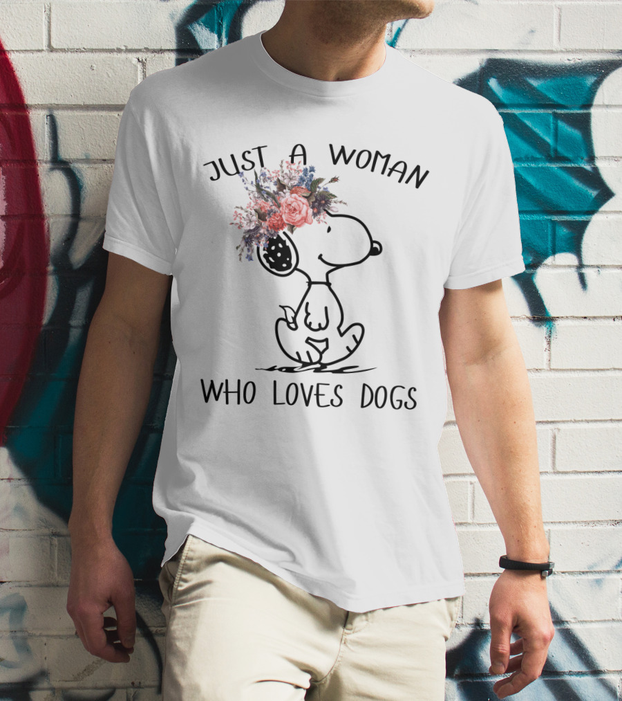 Just A Woman Who Loves Dogs Snoopy Floral Peanuts T-Shirt