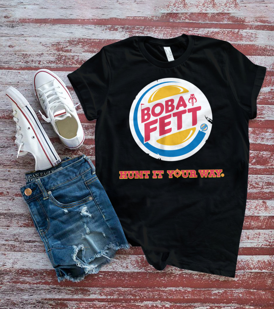 Hunt It Your Way Boba Fett Star Wars Burger T-Shirt
