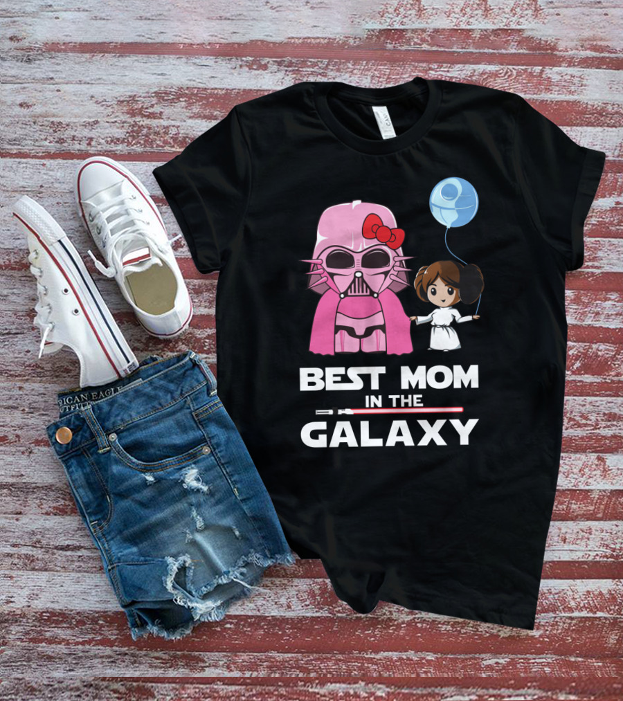 Best Mom In The Galaxy Darth Vader Star Wars Princess Leia Balloon T-Shirt