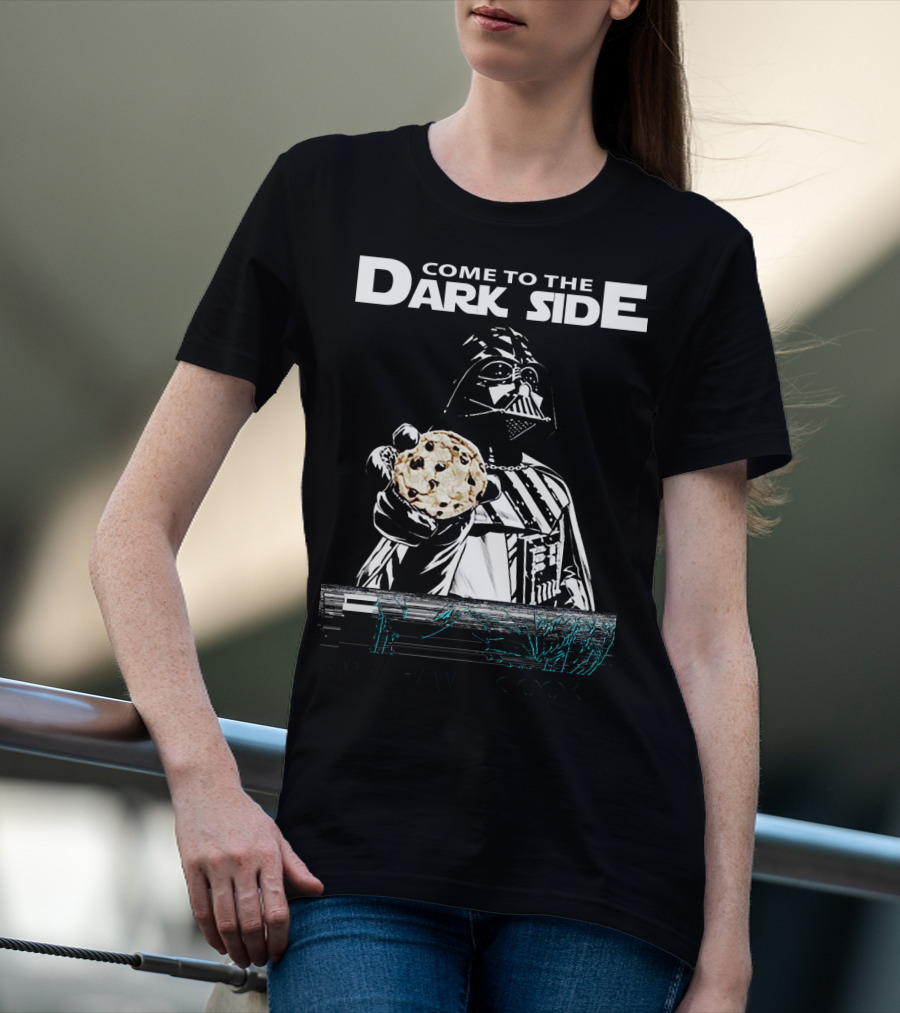 Come To The Dark Side We Have Cookies Darth Vader T-Shirt