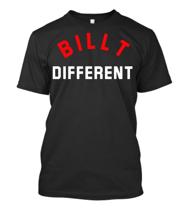 Billt Different Patriots Football Phrase T-Shirt