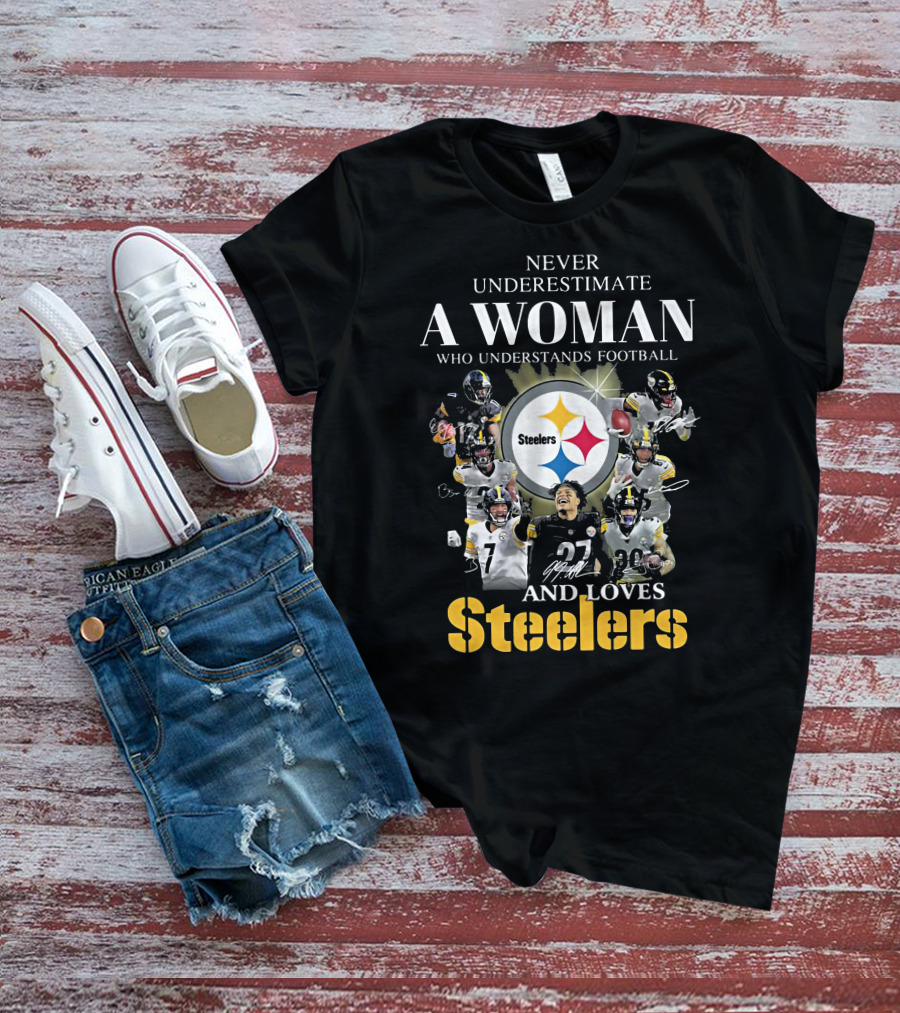 Never Underestimate A Woman Who Understands Football And Loves Steelers Iconic Team Players T-Shirt