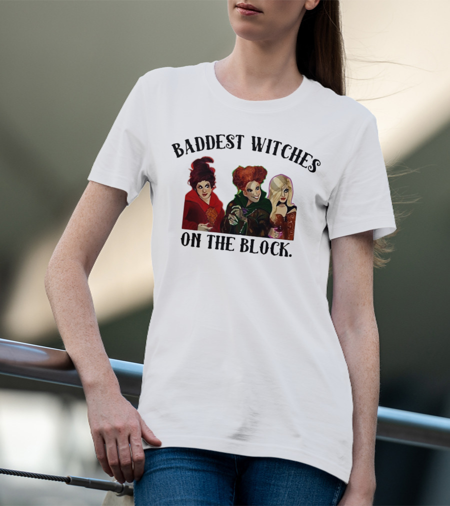 Baddest Witches On The Block Sanderson Sisters Magic T-Shirt