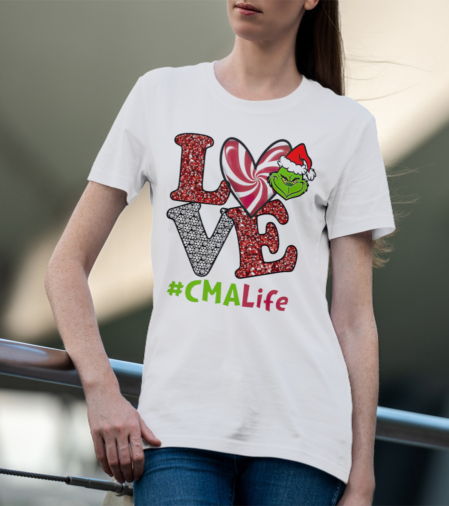 LOVE Grinch Heart #CMALife T-Shirt