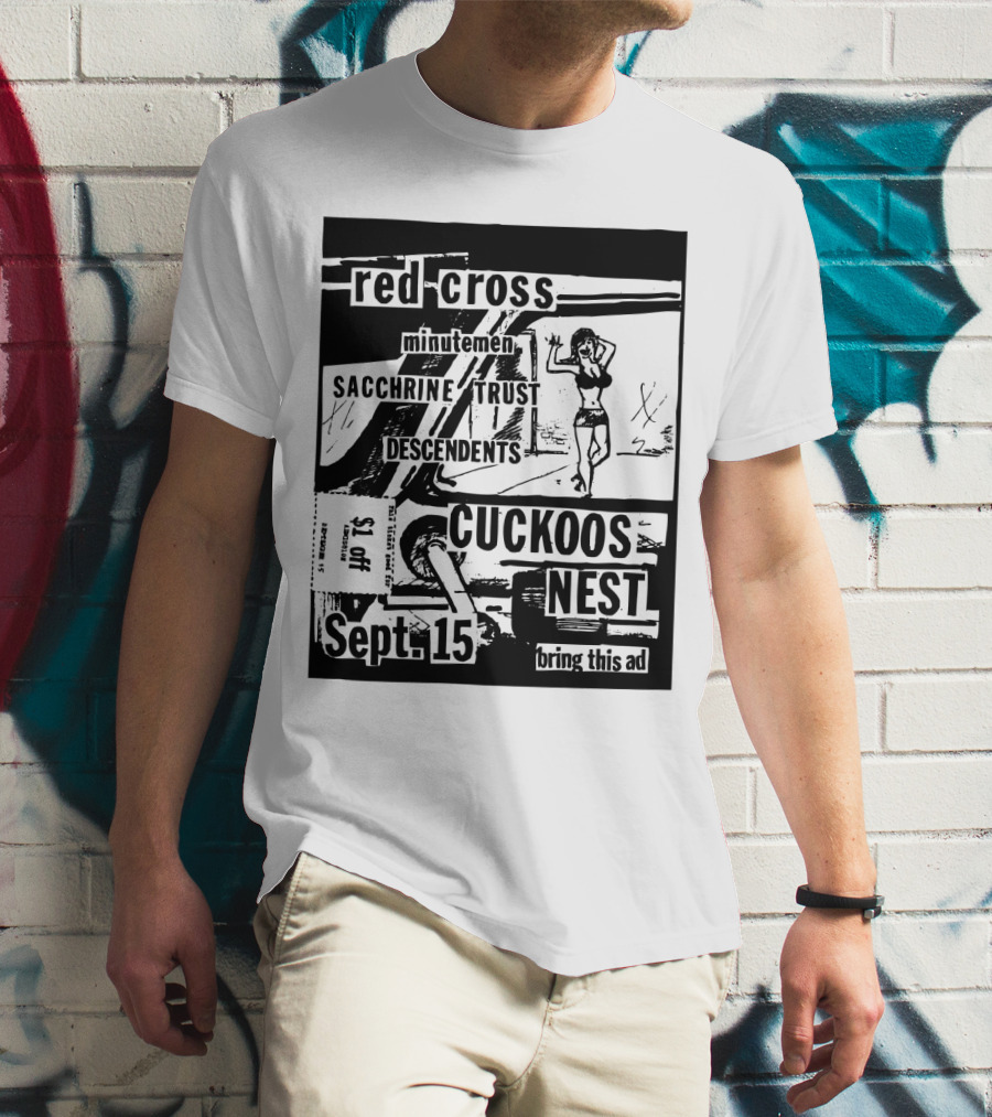 Red Cross Minutemen Sacchrine Trust Descendents Cuckoos Nest Sept 15 T-Shirt
