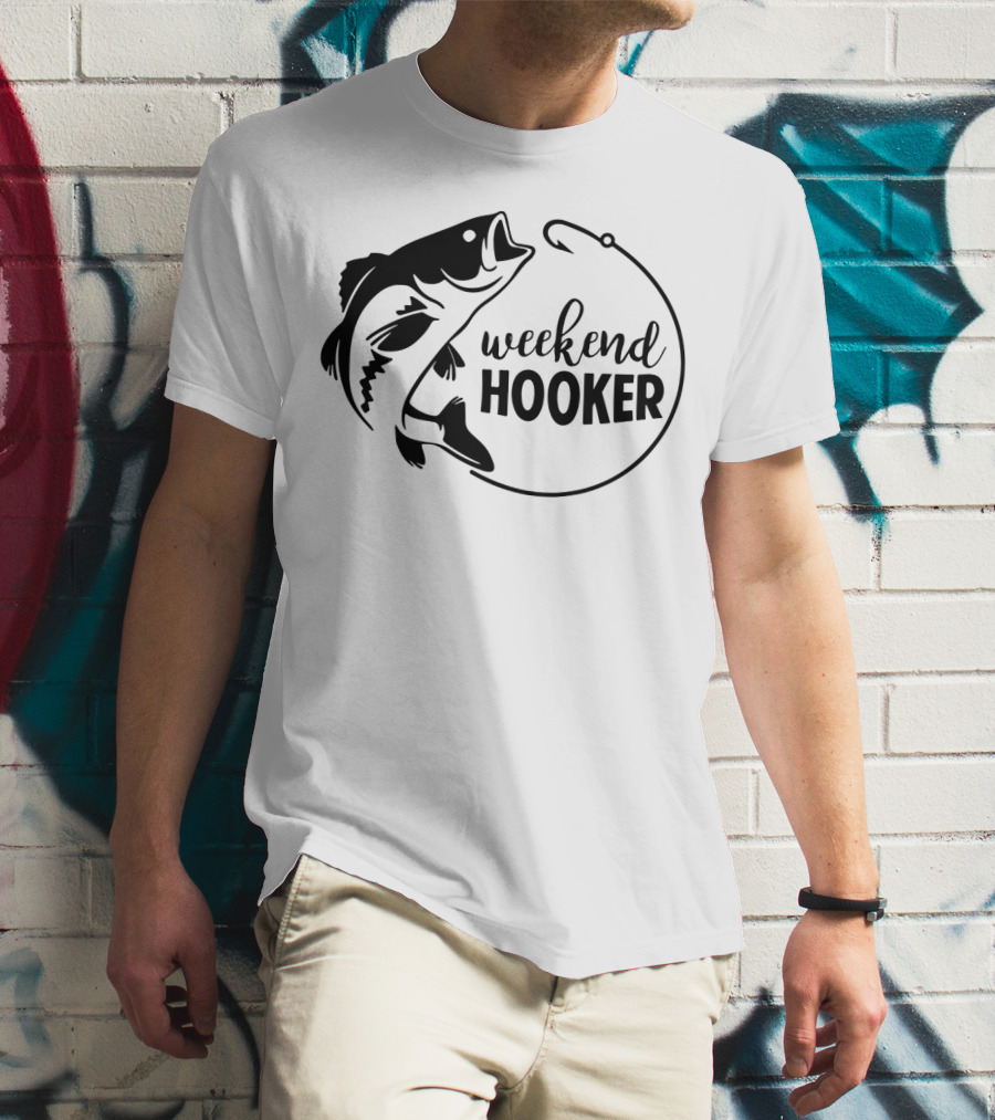 Weekend Hooker Fishing Enthusiast Bass Hook T-Shirt