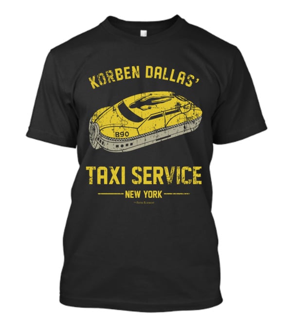 Korben Dallas' Taxi Service New York The Fifth Element B90 T-Shirt