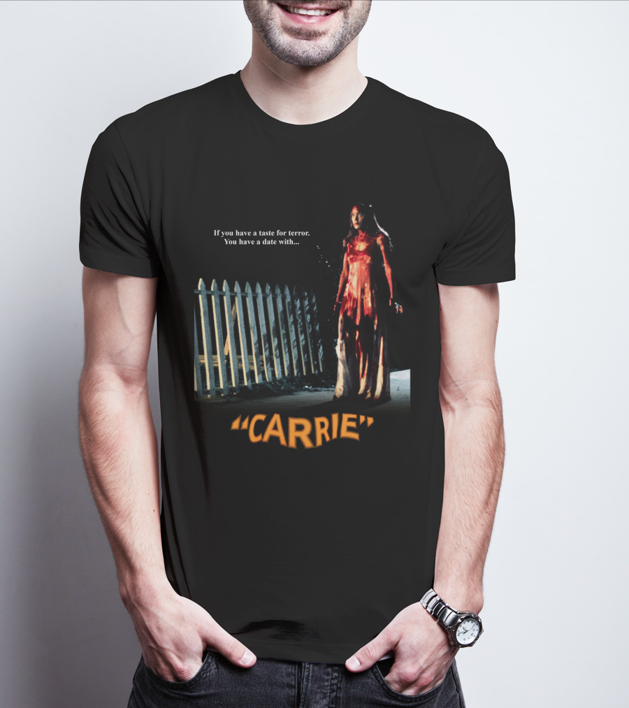 If You Have A Taste For Terror You Have A Date With Carrie 1976 T-Shirt