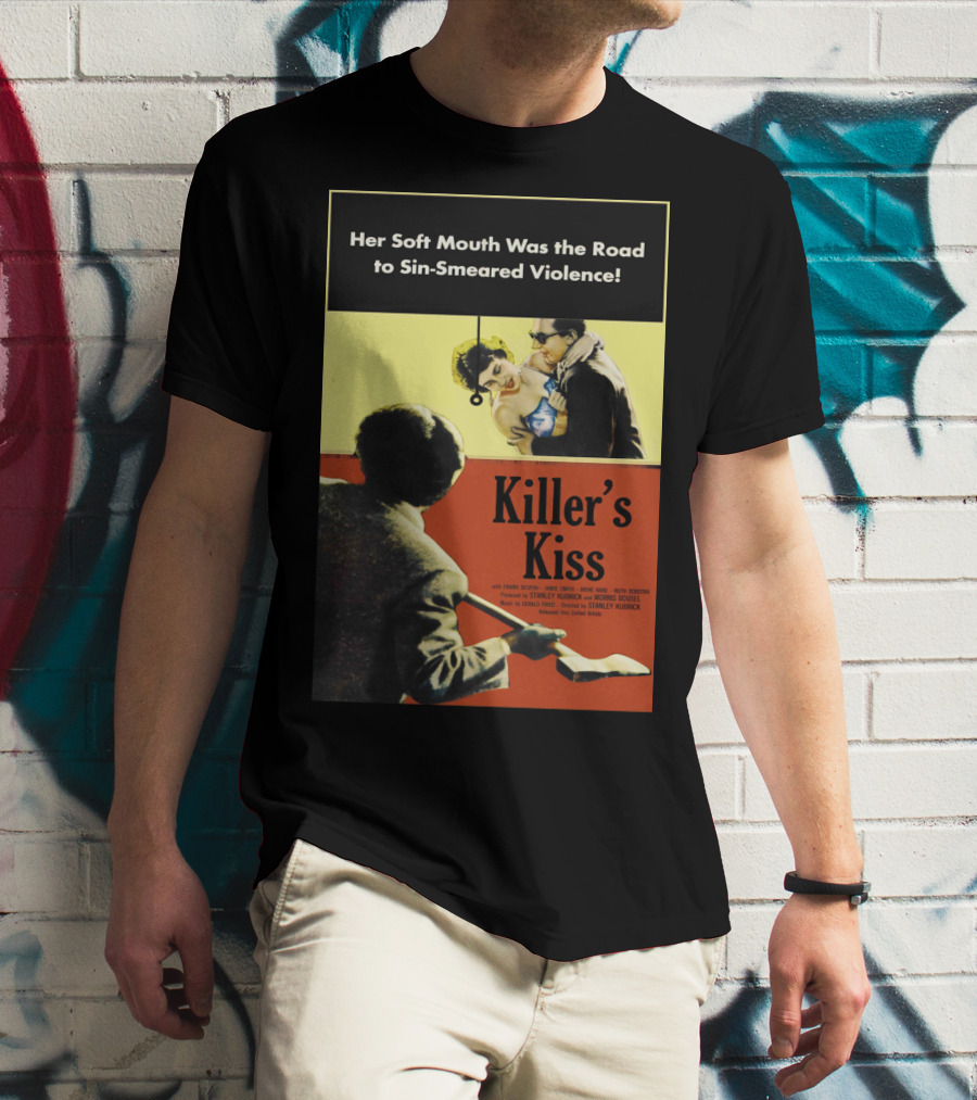 Her Soft Mouth Was The Road To Sin-Smeared Violence Killer's Kiss 1955 T-Shirt