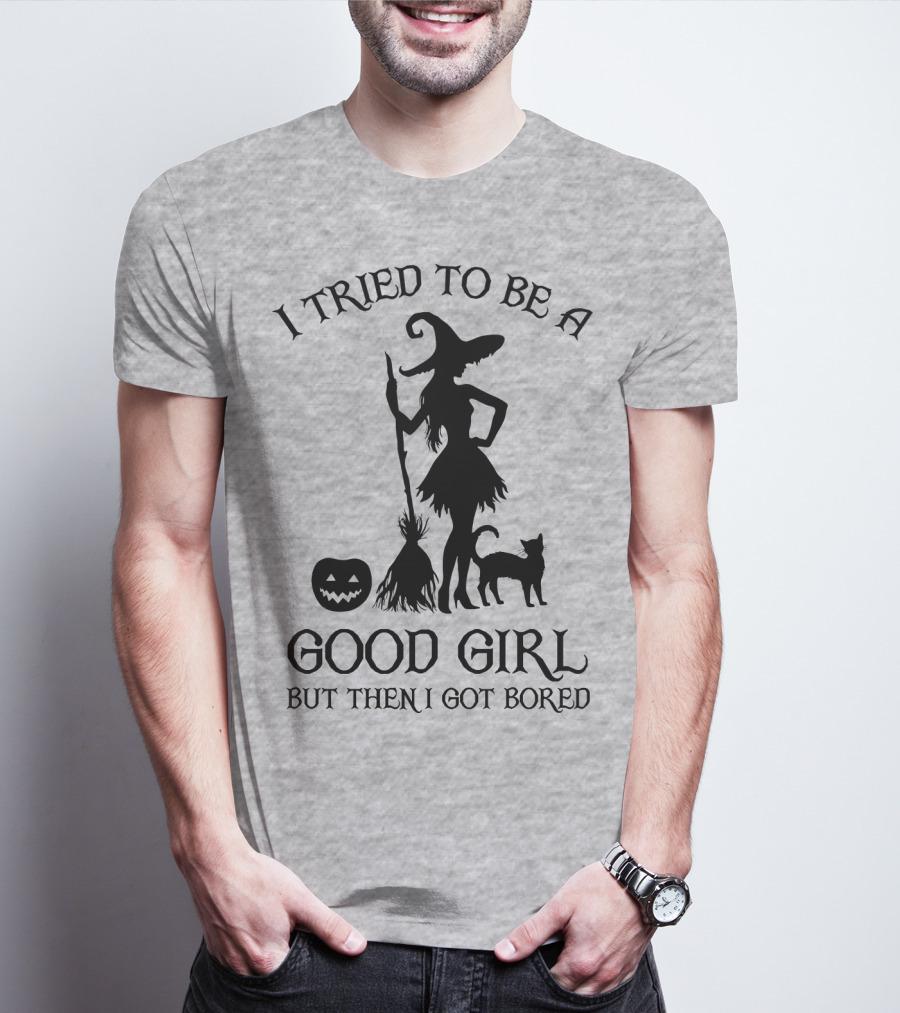 I Tried To Be A Good Girl But Then I Got Bored Witch Cat Pumpkin Broom T-Shirt