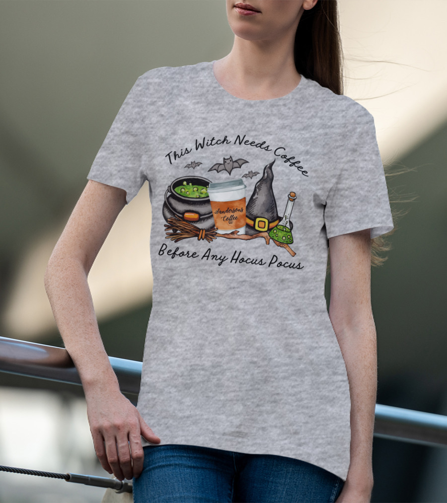 This Witch Needs Coffee By Sanderson Sisters Before Any Hocus Pocus With Cauldron And Bat T-Shirt