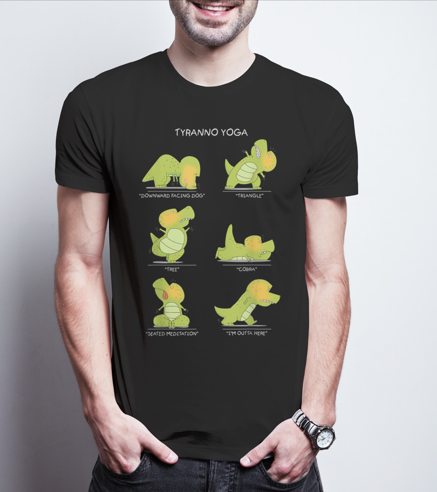 Tyranno Yoga Funny Trex Dinosaur Poses Perfect Present T-Shirt