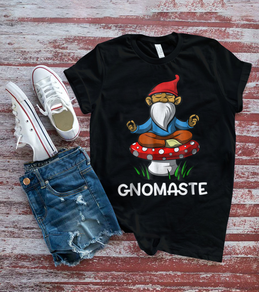 Gnome Buddha Zen Yoga Meditation Gnomaste Namaste T-Shirt