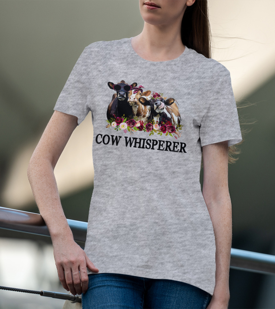 Cow Whisperer Funny Cows With Sunglasses And Flowers T-Shirt