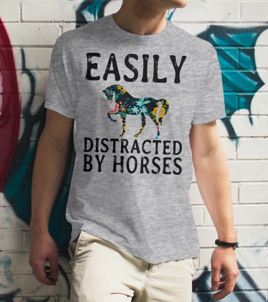 Easily Distracted By Horses Floral T-Shirt