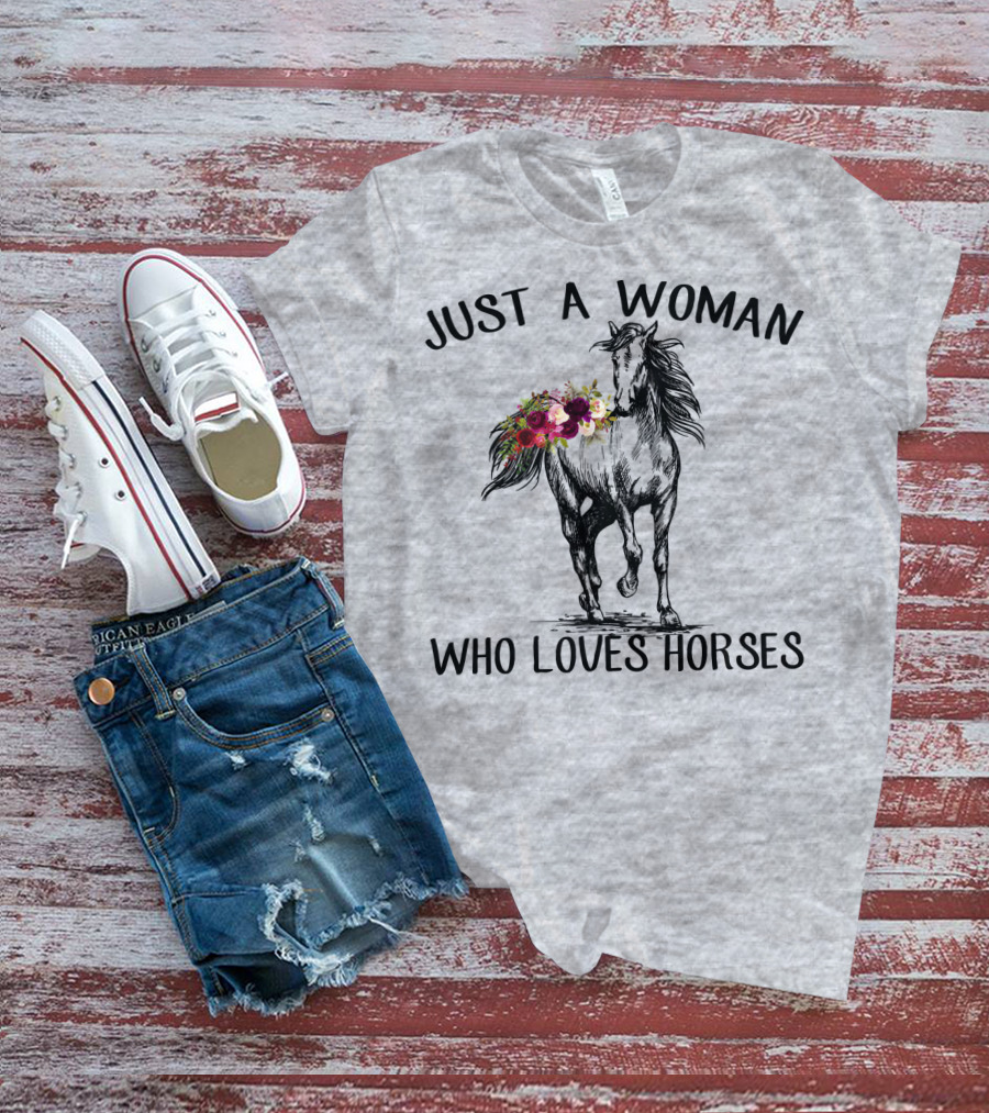 Just A Woman Who Loves Horses With Floral Horse Drawing T-Shirt
