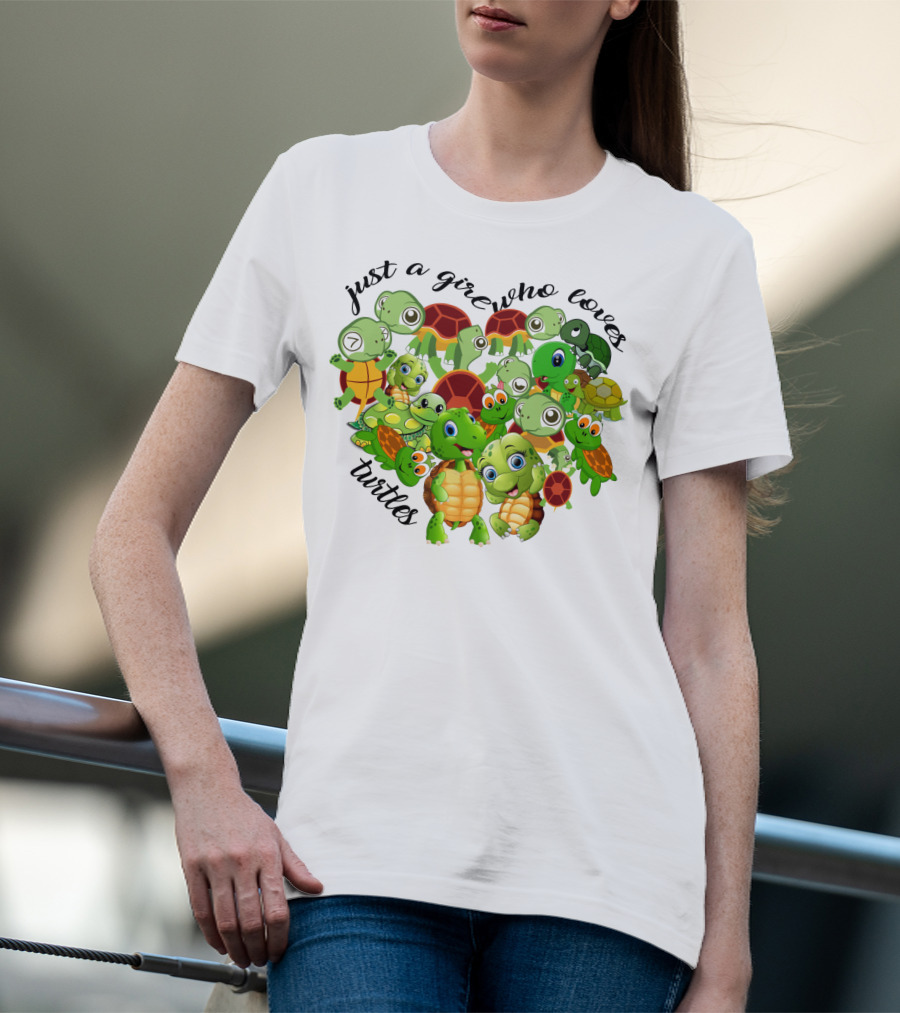 Just A Girl Who Loves Turtles Cute Cartoon Turtle Collection T-Shirt