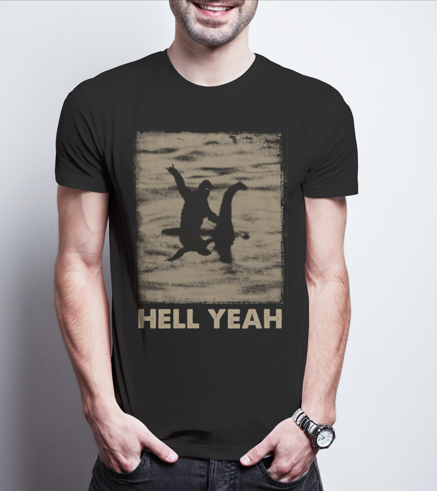Bigfoot Riding Nessie Hell Yeah T-Shirt