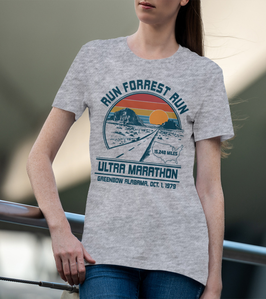 Run Forrest Run Ultra Marathon Greenbow Alabama Oct 1 1979 15,248 Miles T-Shirt