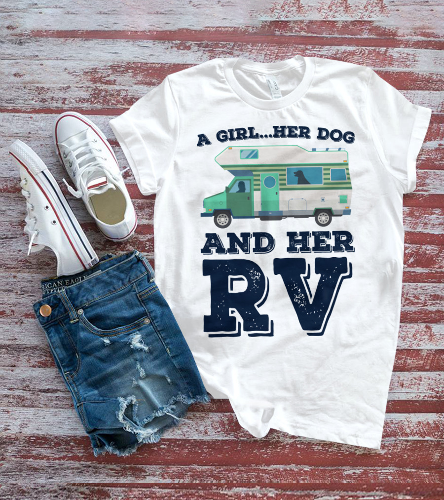 A Girl Her Dog And Her RV Adventure T-Shirt
