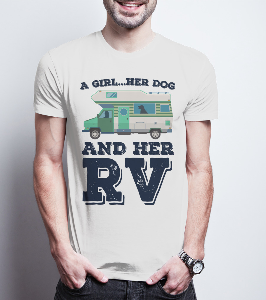 A Girl Her Dog And Her RV Adventure T-Shirt