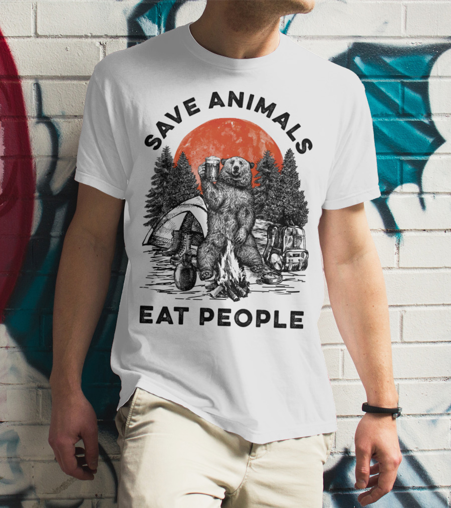 Save Animals Eat People Camping Bear Campfire Scene T-Shirt