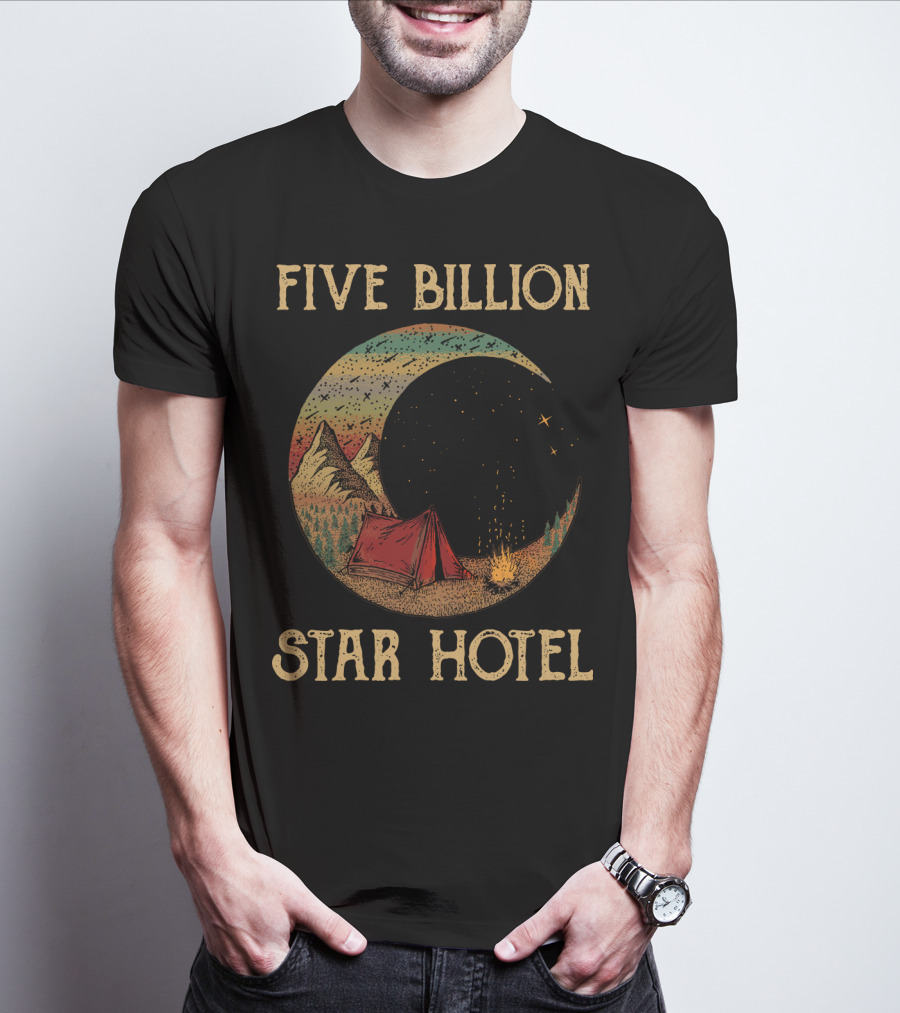 Five Billion Star Hotel Camping Tent Under Night Sky With Stars And Mountains T-Shirt