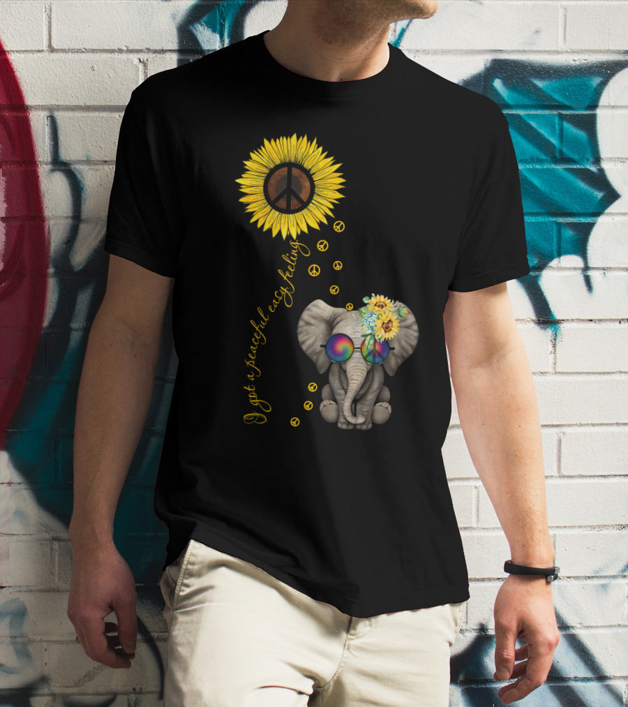 I Got A Peaceful Easy Feeling Elephant With Sunflower And Peace Symbols T-Shirt