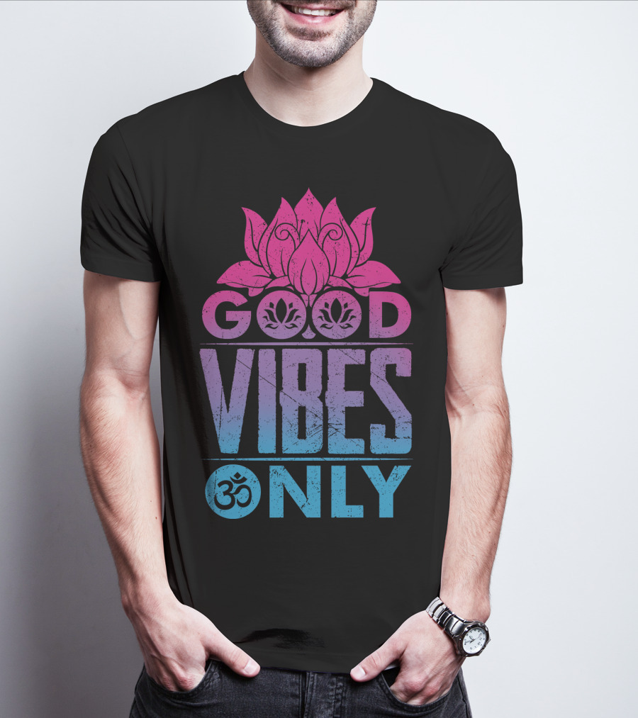 Good Vibes Only Lotus Om Symbol Text T-Shirt