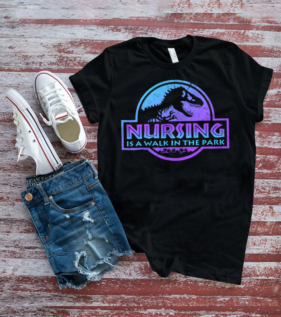 Nursing Is A Walk In The Park Dinosaur Emblem T-Shirt