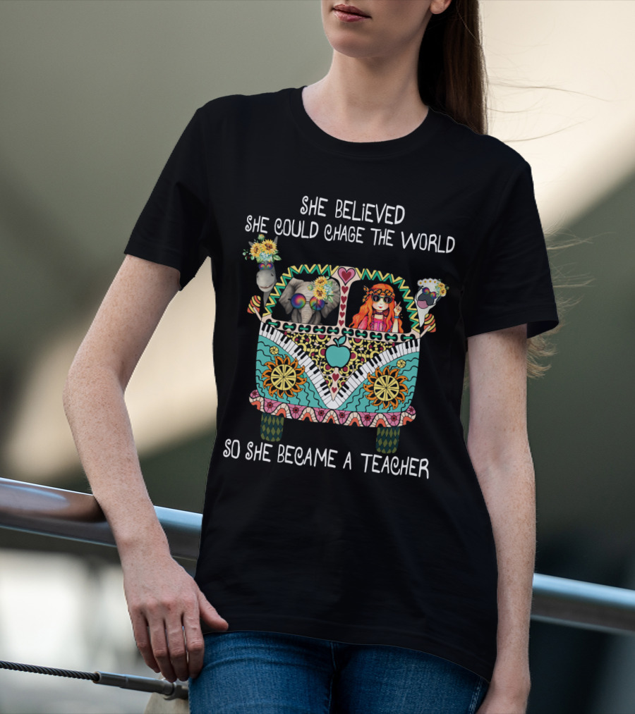She Believed She Could Change The World So She Became A Teacher Psychedelic Van T-Shirt