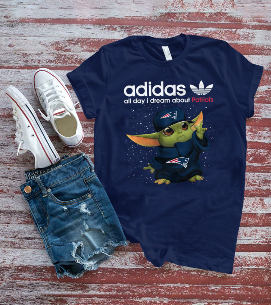 All Day I Dream About Patriots Yoda T-Shirt