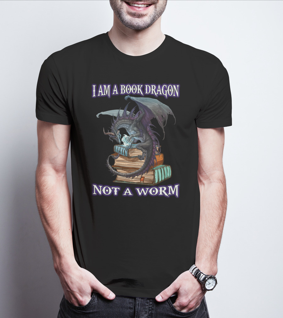 I AM A BOOK DRAGON NOT A WORM T-Shirt