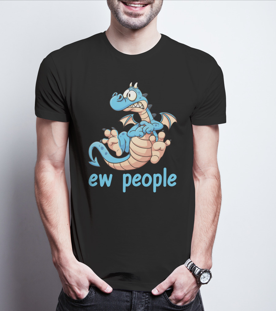 Ew People Funny Cartoon Dragon Character T-Shirt